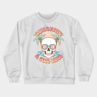 "Sunshine & Good Vibes" Skull Crewneck Sweatshirt